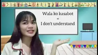 BASIC BISAYA WORDS