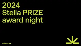 2024 Stella Prize NIght