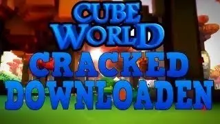 Cube World - Download CRACKED [Tutorial] [HD+]