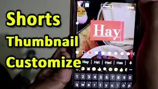 Customize Thumbnail For YouTube Shorts | @RajuSNair | Select, Add Text, Design Thumbnail For Shorts