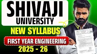 SHIVAJI UNIVERSITY | FIRST YEAR ENGINEERING |New Syllabus 2025|Pradeep Giri Sir