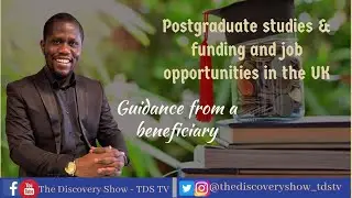 POSTGRADUATE STUDIES & FUNDING AND JOB OPPORTUNITIES IN THE UK