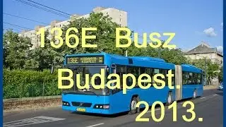 136E  Busz BKV. (Traffic Camera) Budapest.  2013.