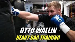 Otto Wallin Heavy Bag Training