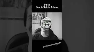 Voc&ecirc; Sabia no prime parte 2 #shorts #brasil #vocesabia #edit #clips #memes #humor