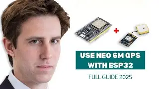 How to Use Neo 6M GPS Module with ESP32 &ndash; Complete Guide (2025)