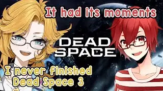 Doki and Xandu Talk About Dead Space