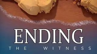 The Witness Walkthrough Ending (Final Puzzles)