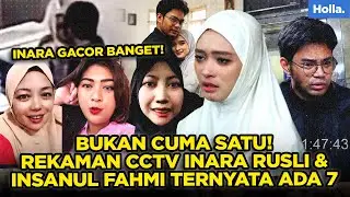 BUKAN CUMA SATU! REKAMAN CCTV INARA RUSLI & INSANUL FAHMI TERNYATA ADA 7