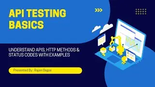 API Testing for Beginners | What is API, HTTP Methods, Status Codes Explained