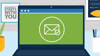 Accessibility Starts With You: Email