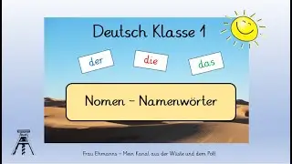 Deutsch Klasse 2: Nomen - Namenwörter, mit einer „Learningapp“ (Homeschooling)