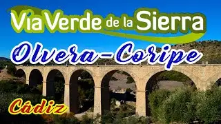 Via Verde de la Sierra de C&aacute;diz (Tramo Olvera a Coripe)