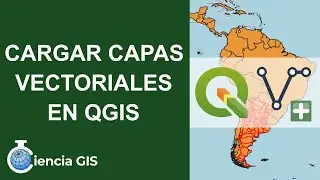 Cómo cargar Capas Vectoriales en QGIS
