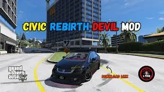 HONDA CIVIC REBIRTH DEVIL EDITION MOD IN GTA5 | GTA5 MOD | HINDI/URDU | DOWNLOAD LINK | V NOOB TIDES