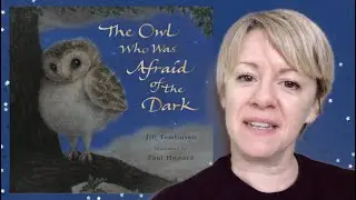 The Owl Who Was Afraid of the Dark | A bedtime story
