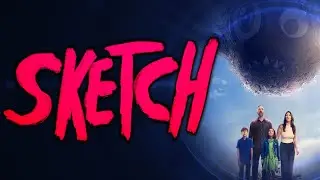 A LOOK AT... Sketch! | Sventastic Movie Review