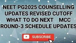 🔥NEET PG2025 COUNSELLLING UPDATES CUTOFF REVISION|NEXT IMPORTANT STEPS AFTER CUTOFF REVISION🔥