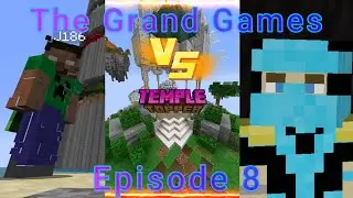 The Grand Games Episode 8 Temple Topper