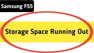 storage space running out Samsung galaxy f55, how to remove storage space running out