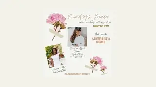 Monday&rsquo;s Muse ft. Christine Alfred - Strong Like a Woman