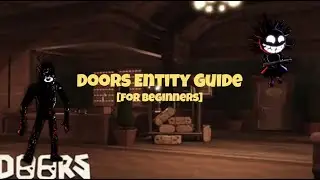 Roblox Doors Hotel Basic Entity Guide