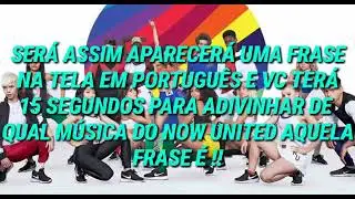 (Quiz) Now United || Adivinhe a m&uacute;sica