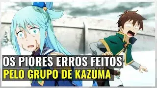 KONOSUBA: 10 MAIORES BESTEIRAS QUE O GRUPO DE KAZUMA JÁ, PIORES COISAS QUE KAZUMA FEZ!