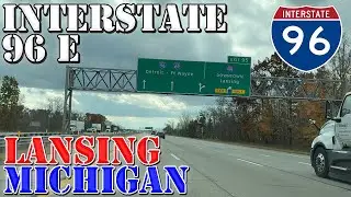 I-96 East - Lansing - Michigan - 4K Highway Drive