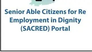 SACRED (Senior Able Citizens for Re Employment in Dignity) Portal #short #shorts #currentaffairs