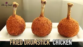 Best Chicken Drumsticks Recipe | Deep Fried Chicken Drumsticks