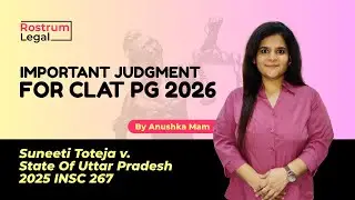 Suneeti Toteja vs State Of U.P | Landmark Judgment on Section 197 CrPC | CLAT PG 2026 Case Law