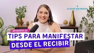 Tips para manifestar desde el recibir