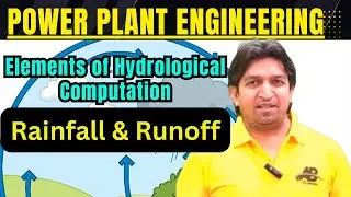 What is rainfall and runoff, elements of hydrological computation, rainfall and runoff in hydrology