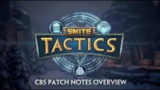 SMITE Tactics - CB5 Patch Overview