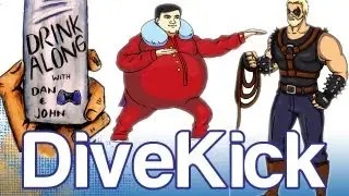 DiveKick DRINK ALONG! 