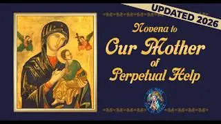 Novena to Our Lady of Perpetual Help (REVISED)