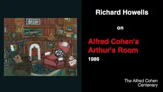 Richard Howells on Arthur's Room