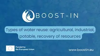 Types of water reuse: agricultural, industrial, potable, recovery of resources