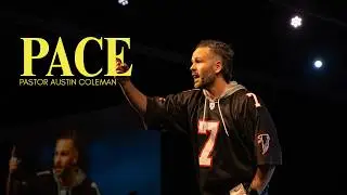 Pace | Pastor Austin Coleman