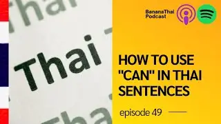Thai Podcast | 5 Possible Ways to sat 