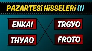 ENKAI TRGYO THYAO FROTO Hisse Analizi | G&uuml;ncel Yorum ve Teknik G&ouml;r&uuml;n&uuml;m