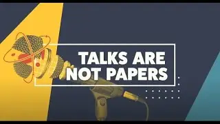 7. Storytelling in Science: Why Talks Differ from Papers (SYR)