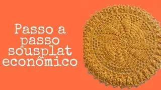 Passo a Passo: Sousplat de croche  econômico