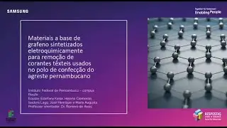 Solve for Tomorrow Brasil - Vencedor Nacional 2020 3&ordm; lugar - Materiais a base de grafeno