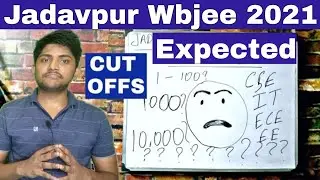 Wbjee 2021wbj Jadavpur University Expected Cut offs || Cut offs Branch /Category Wise