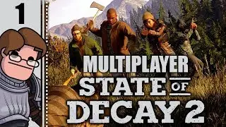 Let's Play State of Decay 2 Multiplayer Part 1 - Welcome to Camp Osprey