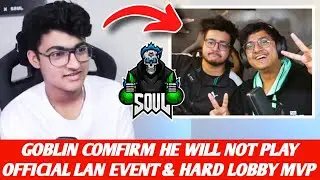 Goblin reply his surprise replacement for Official Lan Event!