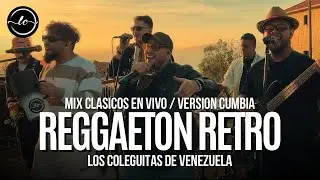 REGGAETON RETRO MIX 2025 / Clásicos del Reggaeton Viejo Versionado a Cumbia | LOS COLEGUITAS