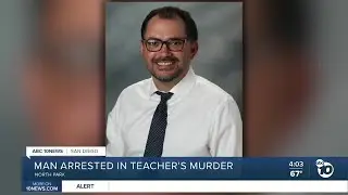 Man arrested in San Diego teacher's murder